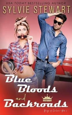 Blue Bloods and Backroads - Sylvie Stewart - cover