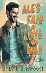 Ale's Fair in Love and War: An Enemies-to-Lovers Romance