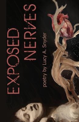 Exposed Nerves - Lucy a Snyder - cover