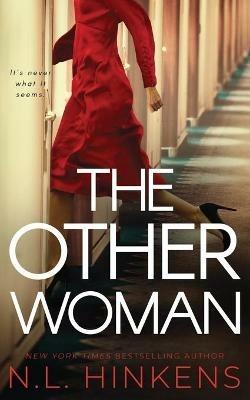 The Other Woman: A psychological suspense thriller - N L Hinkens - cover