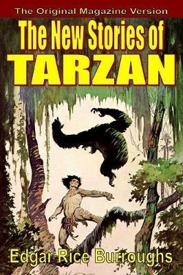 The New Stories of Tarzan - Edgar Rice Burroughs - cover