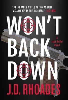 Won't Back Down - J.D. Rhoades - cover