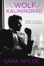 The Wolf of Kaliningrad: A Dark Mobster Romance