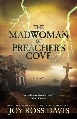 The Madwoman of Preacher's Cove - Joy Ross Davis - cover