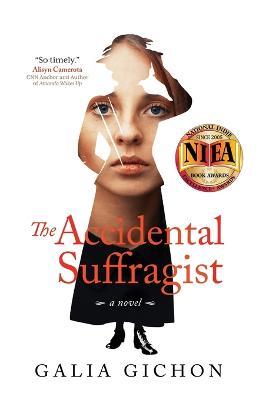 The Accidental Suffragist - Galia Gichon - cover