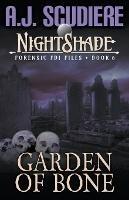 Garden of Bone - A J Scudiere - cover