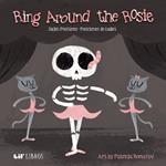 Ring Around the Rosie: Ballet Positions-Posciciones de ballet