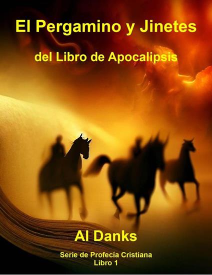 El Pergamino y Jinetes del Libro de Apocalipsis