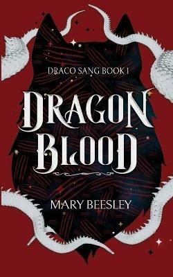 Dragon Blood - Mary Beesley - cover