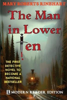 The Man in Lower Ten - Modern Reader Edition - Mary Roberts Rinehart - cover