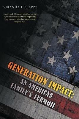 Generation Impact: An American Family's Turmoil - Viranda I Slappy - cover