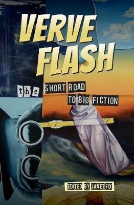 Verve Flash: The Short Road to Big Fiction - Multiple Authors - cover