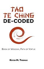 Tao Te Ching De-Coded