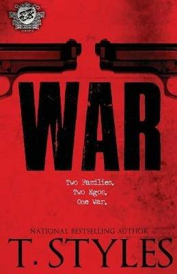 War (The Cartel Publications Presents) - T Styles - cover