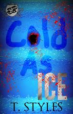 Cold As Ice (The Cartel Publications Presents)