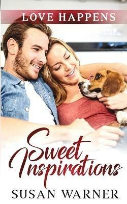 Sweet Inspirations: A Small Town Romance - Susan Warner - cover