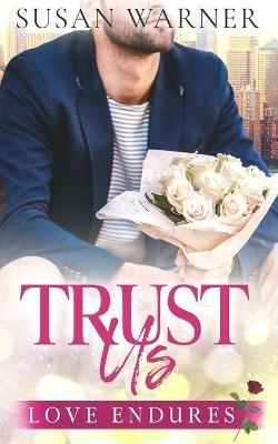 Trust Us: A Clean Billionaire Romance - Susan Warner - cover