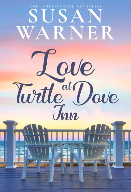 Love At Turtle Dove Inn