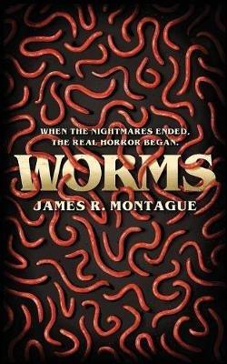 Worms - James R Montague,Christopher Wood - cover