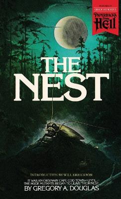 The Nest (Paperbacks from Hell) - Gregory A Douglas,Eli Cantor - cover