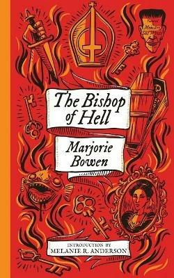 The Bishop of Hell and Other Stories (Monster, She Wrote) - Marjorie Bowen - cover