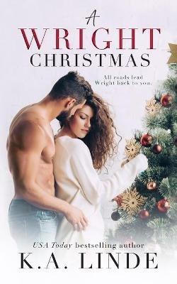 A Wright Christmas: A Single Dad Holiday Romance - K A Linde - cover