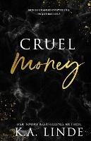 Cruel Money (Special Edition) - K A Linde - cover