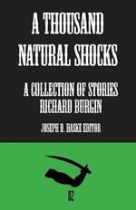 A Thousand Natural Shocks: Selected Stories