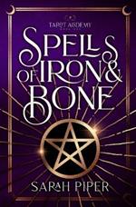 Spells of Iron and Bone