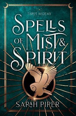 Spells of Mist and Spirit - Sarah Piper - cover