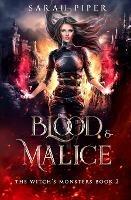 Blood and Malice - Sarah Piper - cover