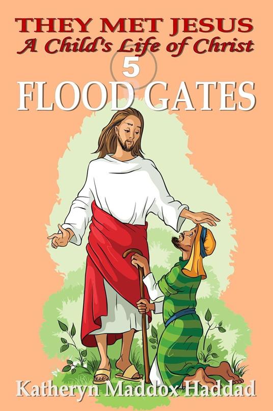Flood Gates - Katheryn Maddox Haddad - ebook