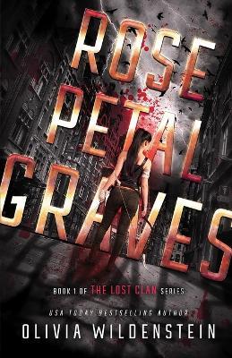 Rose Petal Graves - Olivia Wildenstein - cover