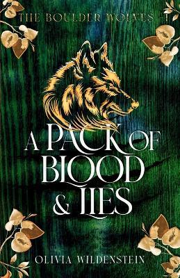 A Pack of Blood and Lies - Olivia Wildenstein - cover