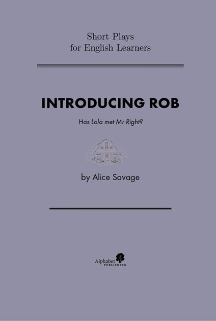 Introducing Rob