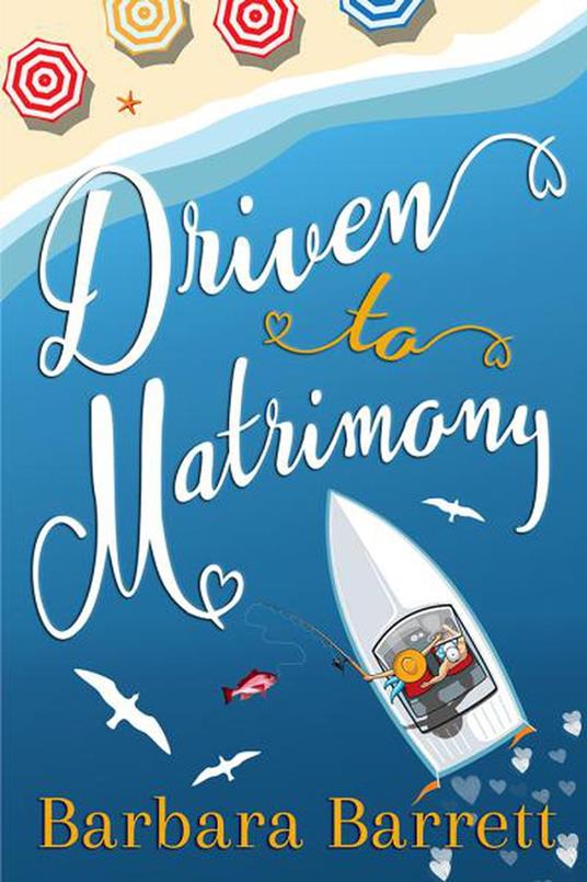 Driven to Matrimony