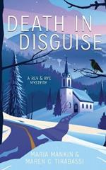 Death in Disguise: A Rev & Rye Mystery