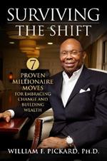 Surviving the Shift: 7 Proven Millionaire Moves