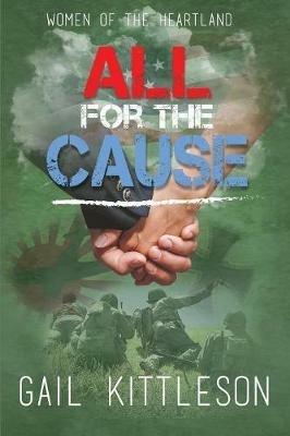 All for the Cause - Gail Kittleson - cover