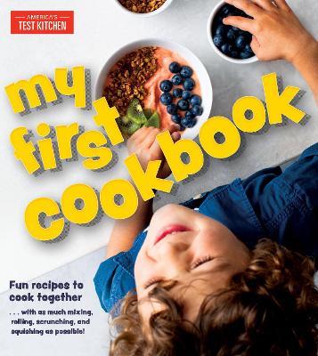 My First Cookbook - America's Test Kitchen - cover