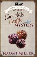 Chocolate Truffle Mystery