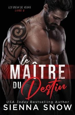 Le Maitre du Destin - Sienna Snow - cover