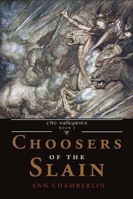 Choosers of the Slain - Ann Chamberlin - cover
