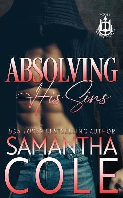 Absolving His Sins - Samantha Cole - cover