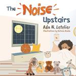 The Noise Upstairs