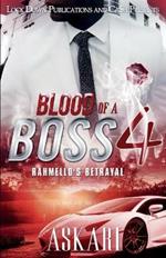 Blood of a Boss 4: Rahmello's Betrayal