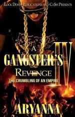 A Gangster's Revenge 4: The Crumbling of an Empire