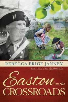 Easton at the Crossroads - Rebecca Price Janney - cover