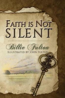 Faith Is Not Silent - Billie Fulton - cover