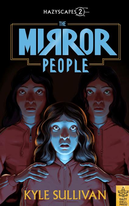 The Mirror People - Kyle Sullivan - ebook